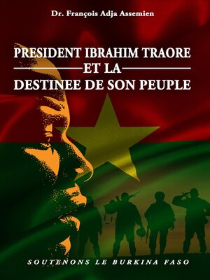 cover image of PRESIDENT IBRAHIM TRAORE ET LA DESTINEE DE SON PEUPLE